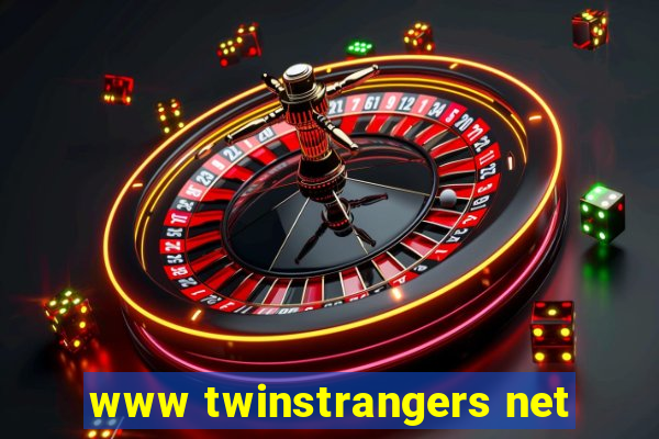 www twinstrangers net